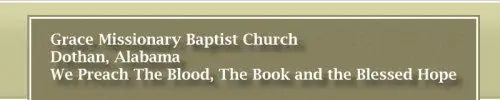 click for Grace Missionary Baptist Church website